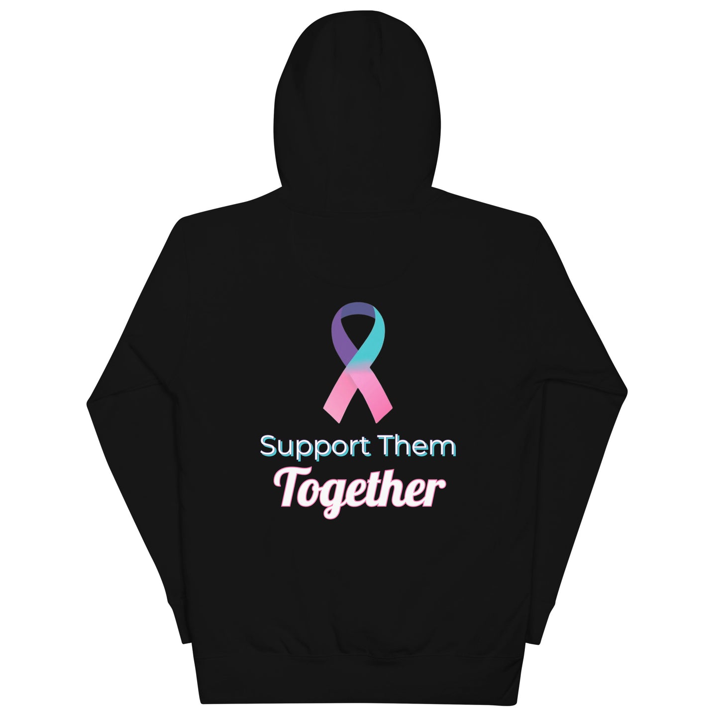 Support Them Together Hooded Sweatshirt