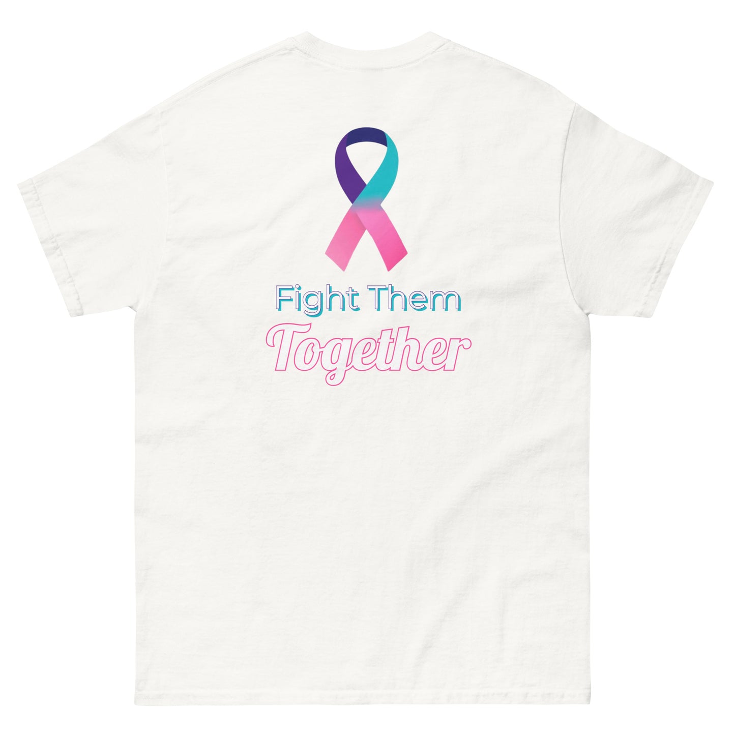 Fight Them Together T-Shirt