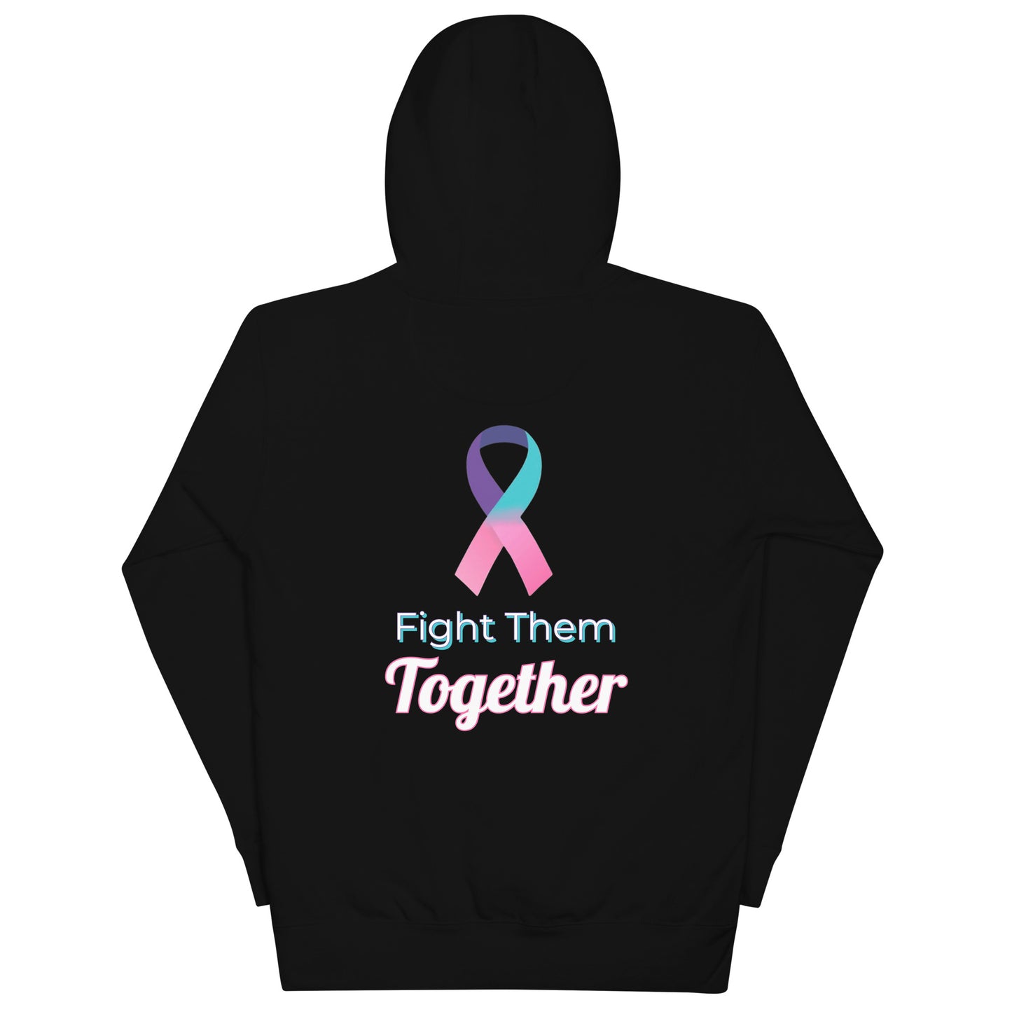 Fight Them Together Hooded Sweatshirt